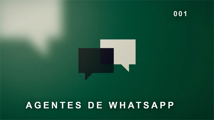 Agentes de WhatsApp: burbujas de conversación sobre fondo verde profundo.